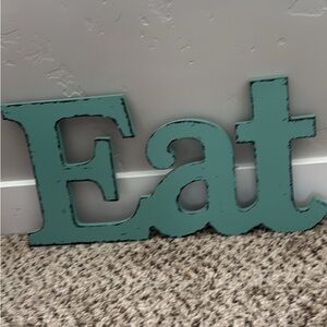 Teal Decorative 'Eat' Sign